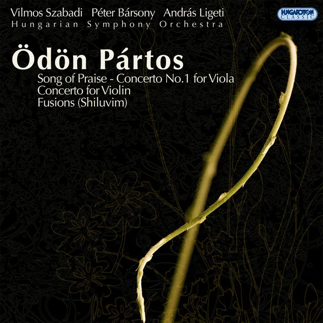 Viola Concerto No. 1, "Song of Praise": II. Theme. Lento quasi recitativo