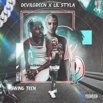 Swing Teen by Lil Styla