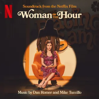 Woman of the Hour (Soundtrack from the Netflix Film) by Mike Tuccillo