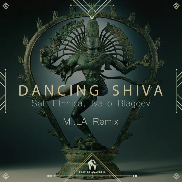 Dancing Shiva - MI.LA Remix