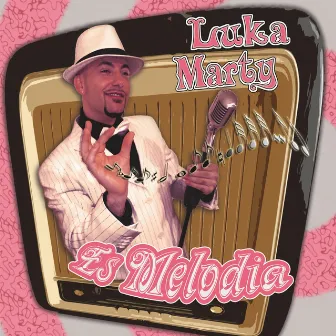 Es Melodia by Luka Marty