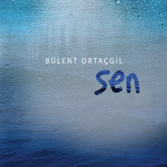 Sen by Bülent Ortaçgil