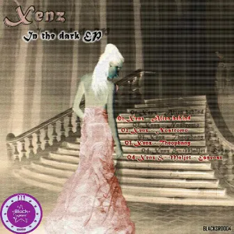 In the dark EP by Xenz