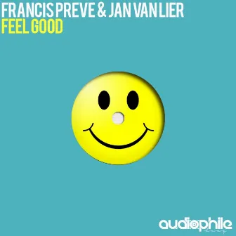 Feel Good by Francis Prève