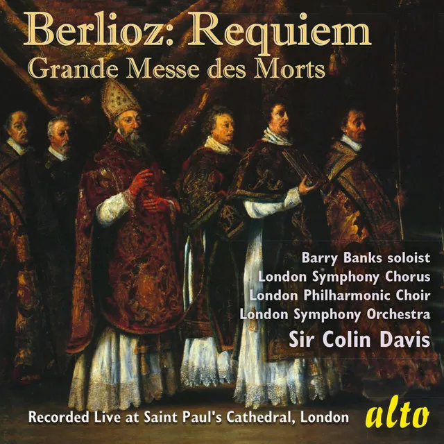 Berlioz Requiem (Grande Messe des Morts), Op. 5 - Davis, LSO [Live]