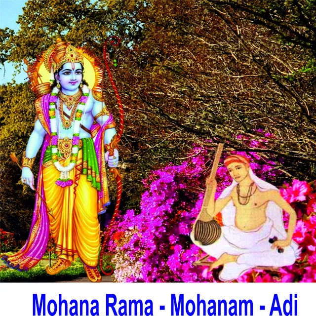 Mohana Rama - Mohanam - Adi