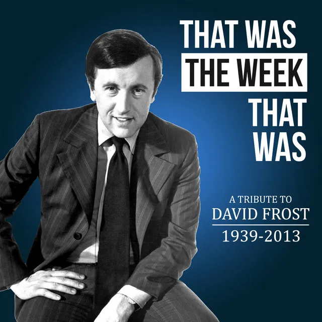 That Was The Week That Was (Opening Theme) - In Tribute to Sir David Frost