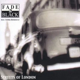 Streets of London by Fade2Black