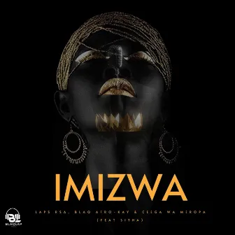 Imizwa by Ceega Wa Meropa