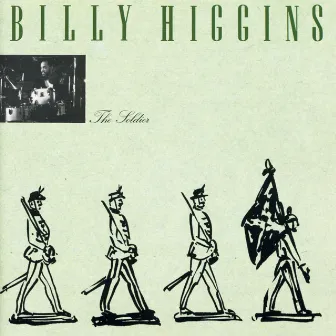 The Soldier by Billy Higgins