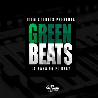 Green Beats by La Rana en el Beat