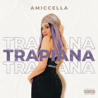 Trapiana by Amiccella