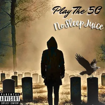 Play The 50 by NoSleepJuice