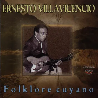 Folklore Cuyano by Ernesto Villavicencio