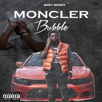 Moncler Bubble by Baby Money