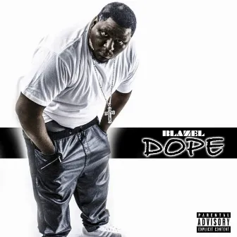 Dope by Blazel