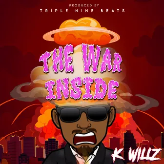 The War Inside by K. Willz