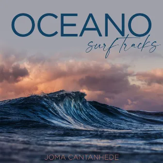 Oceano (Surf Tracks) by Joma Cantanhede