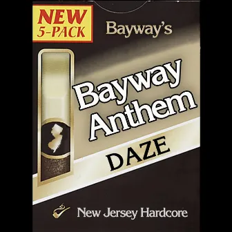 Bayway Anthem by Bayway NJ