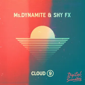 Cloud 9 by Ms. Dynamite