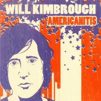 Americanitis by Will Kimbrough