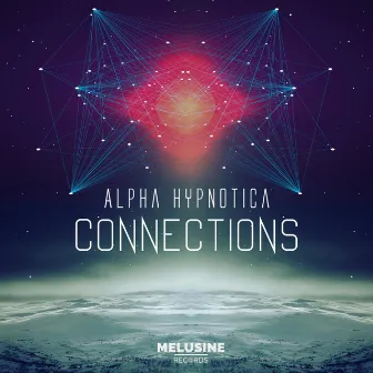 Connections by Alpha Hypnotica