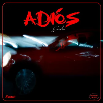 ADIÓS by Dudi