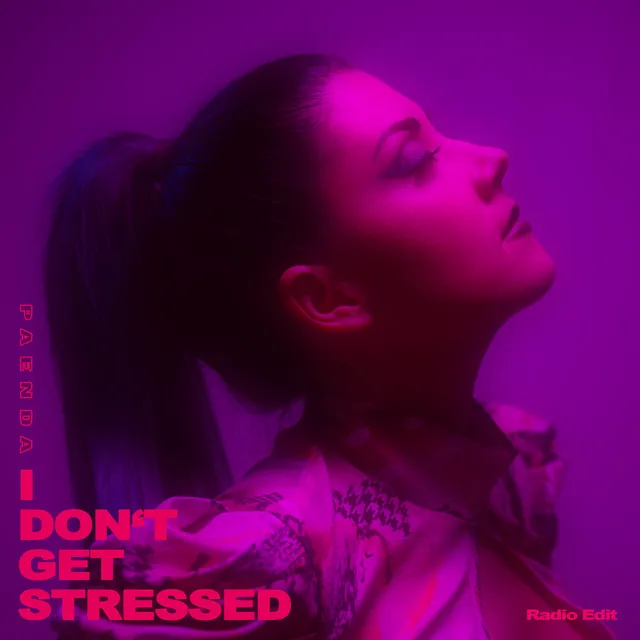 i don’t get stressed - Radio Edit