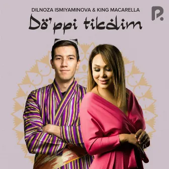 Do'ppi tikdim by King Macarella