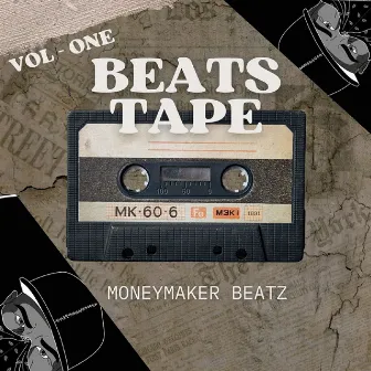 Beats Tape (Vol 1) by Moneymaker Beatz