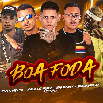 Boa Foda by Bala da Tropa