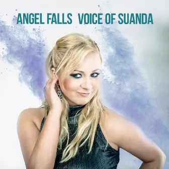 Voice Of Suanda by Angel Falls