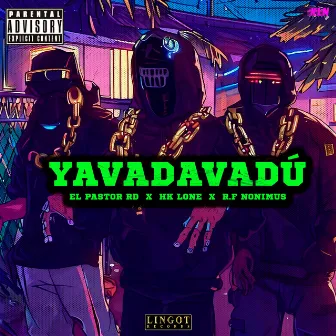 Yavadavadù by El Pastor RD