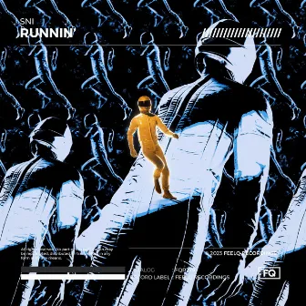 Runnin' by SNI