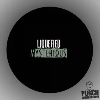 Mysterious by Liquefied