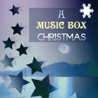 A Music Box Christmas - Xmas Relaxing Lullabies for Newborns, Babies and Toddlers Gentle Sounds for Sleep by Newborn Sleep Music Lullabies