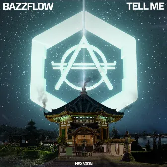 Tell Me by BAZZFLOW