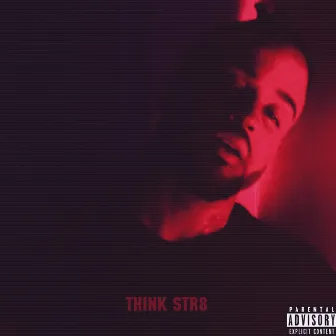 Think Str8 by J.O.N