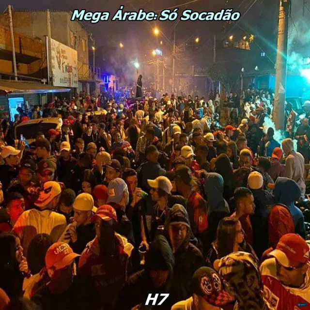 Mega Árabe: Só Socadão