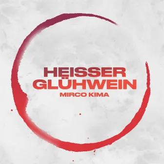 Heißer Glühwein by Mirco Kima