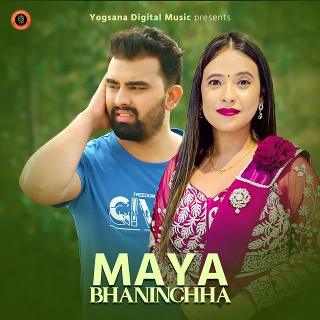 Maya Bhaninchha