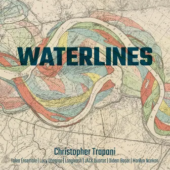 Christopher Trapani: Waterlines by Christopher Trapani