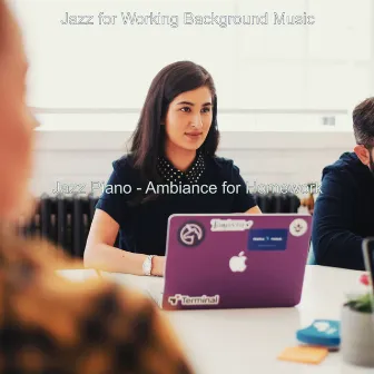 Jazz Piano - Ambiance for Homework by Jazz for Working Background Music