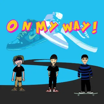 ON MY WAY (feat. KYOYOUNG, WILRO) by PRAY4