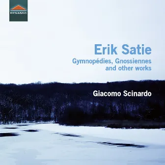 Satie: Gymnopédies, Gnossiennes & Other Works by Giacomo Scinardo