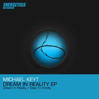 Dream in Reality by Michael Keyt