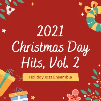 2021 Christmas Day Hits, Vol. 2 by Christmas 2021 Hits