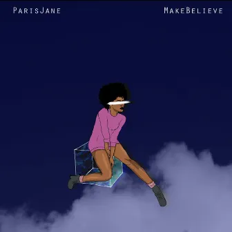 Make Believe by Paris Jane