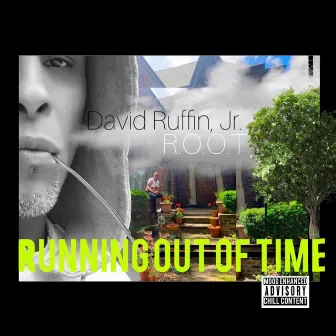 Running out of Time by David Ruffin, Jr.