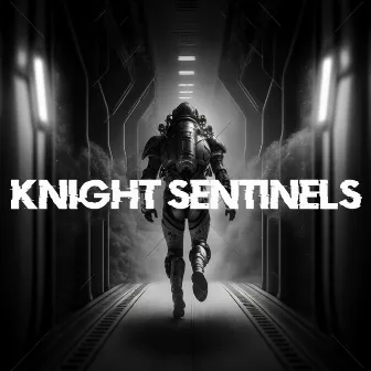 KNIGHT.SENTINELS by D.O.O.O.M